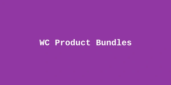 WooCommerce Product Bundles — Product Kits and Gift Sets
