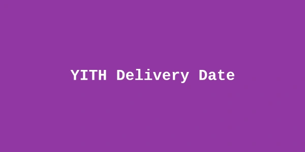 YITH Delivery Date Premium — WooCommerce Delivery Scheduling