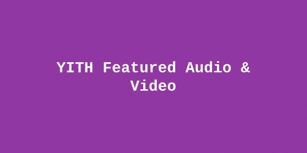 YITH Featured Audio and Video Premium — WooCommerce Product Media
