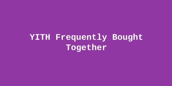 YITH Frequently Bought Together Premium — WooCommerce Amazon-Style Upsells