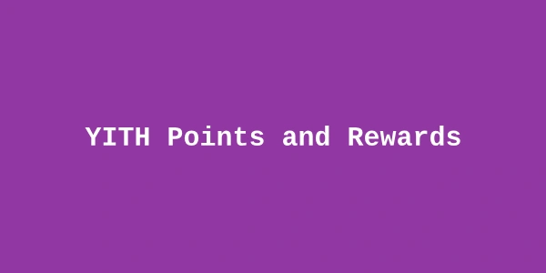 YITH Points and Rewards Premium — WooCommerce Loyalty Program
